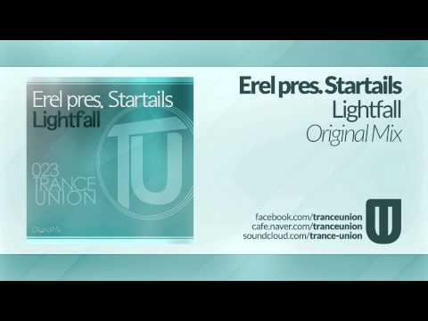 TU023: Erel pres. Startails - Lightfall (Original Mix)