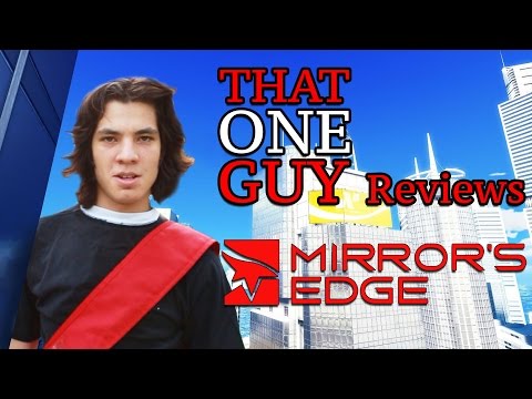 That One Guy's Reviews - Mirror's Edge