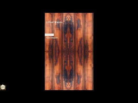 Lifted Masks: stories by Susan Glaspell — free full audiobook