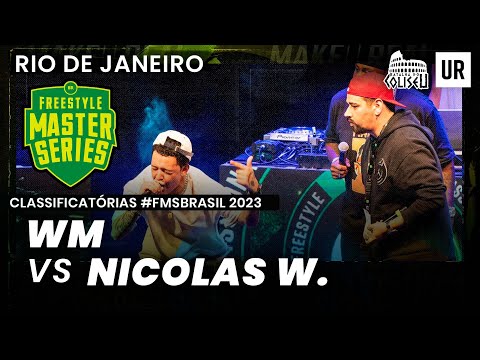 NICOLAS W VS WM | #FMSBRASIL2023 - Classificatórias Rio de Janeiro | SEMIFINAL | URBAN ROOSTERS BR