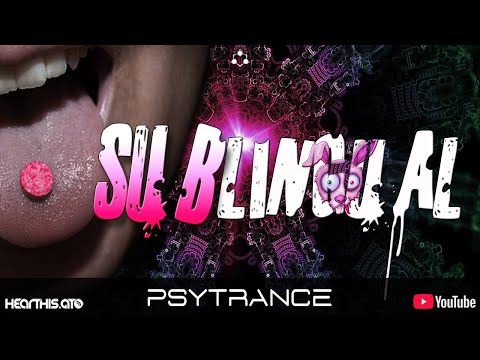 Sublingual [Twilight Psytrance Mix 2021] Compiled & Mixed by Manna