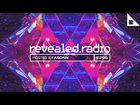 Revealed Radio 296 - ASONN