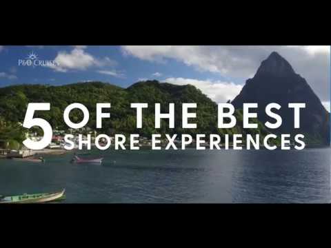 &O Cruises | Top 5 Caribbean Shore Experiences