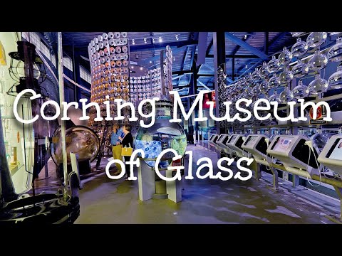 Corning Museum of Glass | World's largest glass Museum | New York, USA