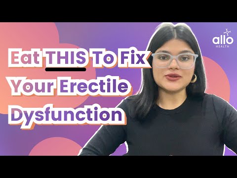 Eat THIS to Fix Your Erectile Dysfunction | Doctor Recommended Diet for ED Problem | Allo Health