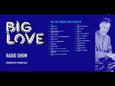 Big Love Radio Show - Jan 2026 - New Music Show