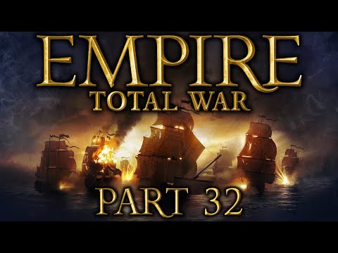Empire: Total War - Part 32 - The Rocket's Red Glare