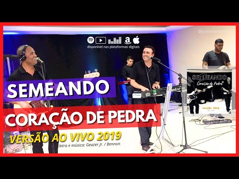 CORAÇÃO DE PEDRA - Semeando vs. 2019