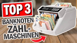 Die besten GELD ZÄHLMASCHINEN im Vergleich | Top 3 Banknotenzähler