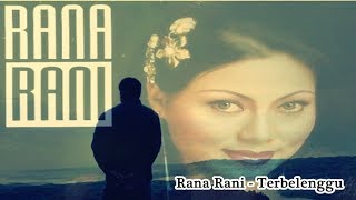 Download lagu Bikin Sedih - Lirik Lagu Terbelenggu Rana Rani mp3 Download lagu Bikin Sedih - Lirik Lagu Terbelenggu Rana Rani mp3