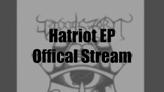 Bloodsworn- Hatriot Official EP Stream