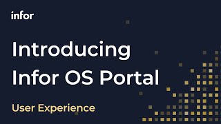 Simplify Your Workday with Infor OS Portal