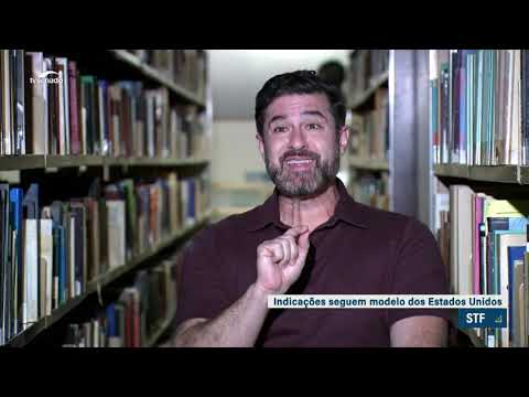 Entenda o processo de indicação de ministros para o STF