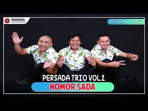 Persada Trio - Nomor Sada (Official Video)