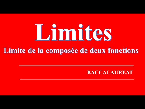 9 - Limites : Limite de la composée de deux fonctions