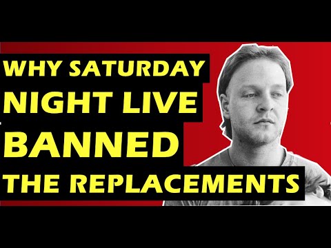 The Replacements: Why Saturday Night Live (SNL) Banned Them