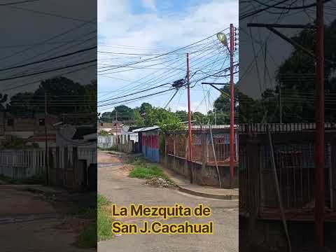 #La Mezquita de San José de Cacahual San Felix Estado Bolívar Municipio Caroní