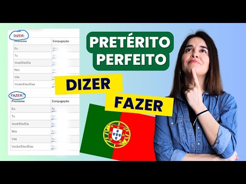 European Portuguese Lessons For Beginners - Past Tense Conjugation of Irregular Verbs DIZER & FAZER