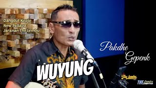 Download lagu Wuyung - Pakdhe Gepenk (Kendang Android) | By Dhanisah Abbaz mp3