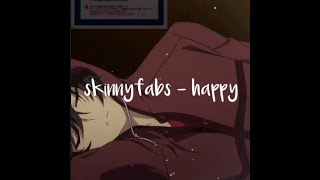 Download lagu Story WA - Anime sad AMV「Skinnyfabs - Happy」 mp3 Download lagu Story WA - Anime sad AMV「Skinnyfabs - Happy」 mp3