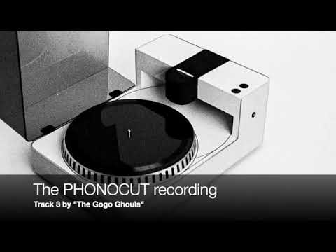 The Go Go Ghouls "Pay and Love" PHONOCUT comparison