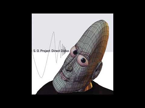 S.O.  Project -  Direct Dizko (Dub Foundation Remix)