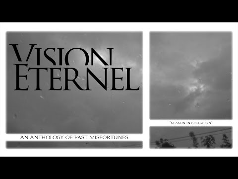 Vision Éternel - Season In Seclusion