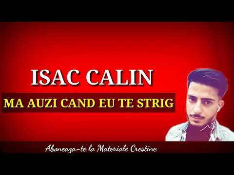 ISAC CALIN  / Ma auzi cand  eu te strig ( 2021 )