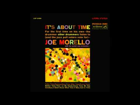 Joe Morello - It's About Time