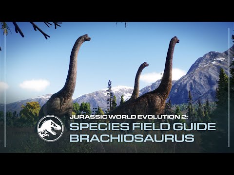 Species Field Guide | Brachiosaurus | Jurassic World Evolution 2
