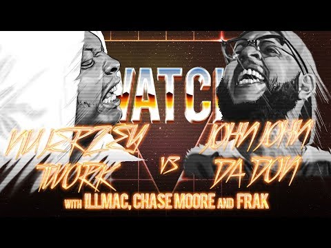 WATCH: NU JERZEY TWORK vs JOHN JOHN DA DON with ILLMAC, CHASE MOORE & FRAK