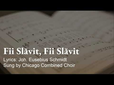 6. Fii slăvit, Fii slăvit, - Chicago Combined Choir (CCC)