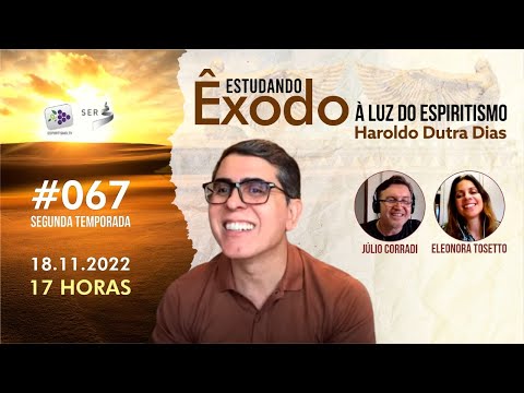 #portalSER | 067 | Estudando Êxodo com Haroldo Dutra Dias à luz do Espiritismo