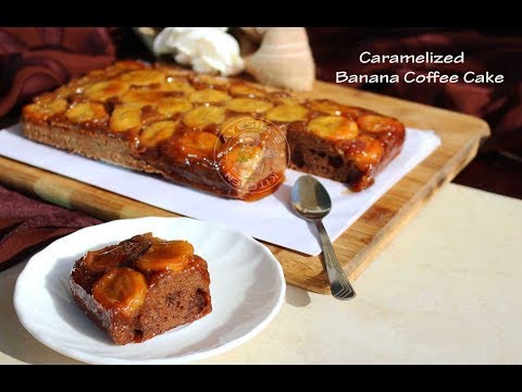 Caramelized banana coffee cake Video