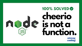 NodeJS | Cheerio is not a function | Error Fixed | 100% Working | NPM | Node Modules