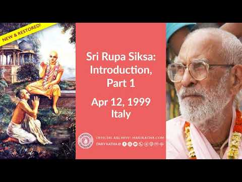 Sri Rupa Siksa: Introduction, Part 1- ENGLISH, Apr 12, 1999 Italy