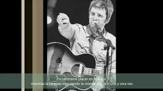 Noel Gallagher's High Flying Birds - While The Song Remains The Same (Subtitulada)