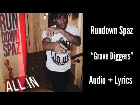 Rundown Spaz - Grave Diggers