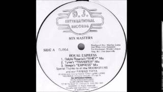 Mix Masters - House Express (Ralphi Rosario's Whey Mix)