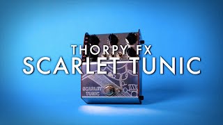 Video thumbnail for Thorpy FX Scarlet Tunic || Demo by Noise Generator