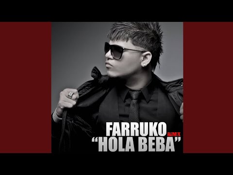 Farruko - Hola Beba (Full Remix) ft. J Alvarez & Jory