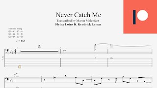 Flying Lotus ft. Kendrick Lamar - Never Catch Me (bass tab)