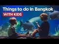 Things To Do In Bangkok With Kids Must Visit Family Attractions