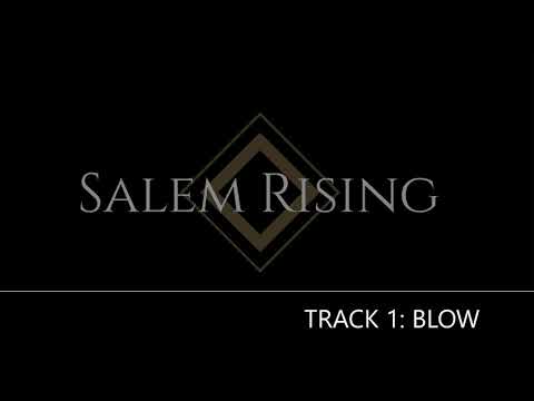 Salem Rising - Blow