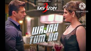 Download lagu Wajha Tum Ho Full Audio Song | Hate Love Story 3 Songs | Karan Singh Grover, Zareen Khan mp3