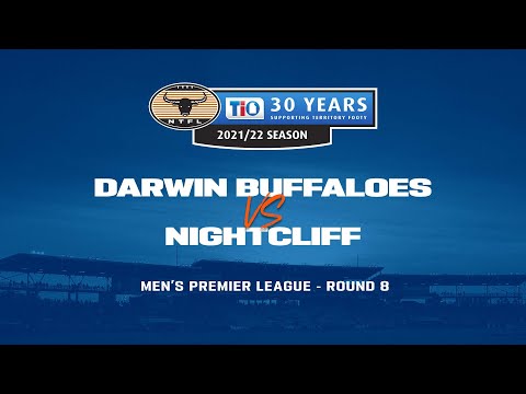 Darwin Buffaloes v Nightcliff | Round 8, 2021/22 TIO NTFL Men's Premier League