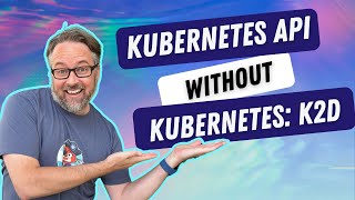 Download the video "k2d: The K8s API, on Docker, without Kubernetes | DevOps and Docker Talk Ep. 161"