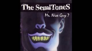 The Semitones - Mr. Nice Guy? [Full EP]
