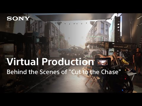 Behind the Scenes of "Cut to the Chase" | Virtual Production | Sony Official
