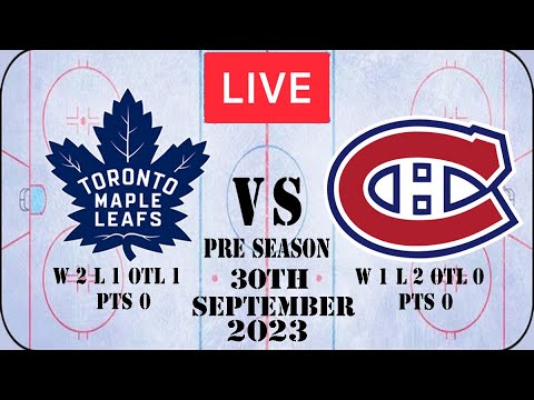 NHL LIVE Toronto Maple Leafs vs Montreal Canadiens 30th September 2023 Game Reaction + NXT No Mercy
